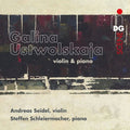 Galina Ustvolskaya - Andreas Seidel, Steffen Schleiermacher : Violin & Piano (CD)