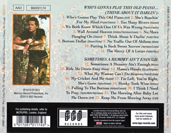 Jerry Lee Lewis : Who's Gonna Play This Old Piano... (Think About It Darlin') / Sometimes A Memory Ain't Enough (CD, Comp, RM)