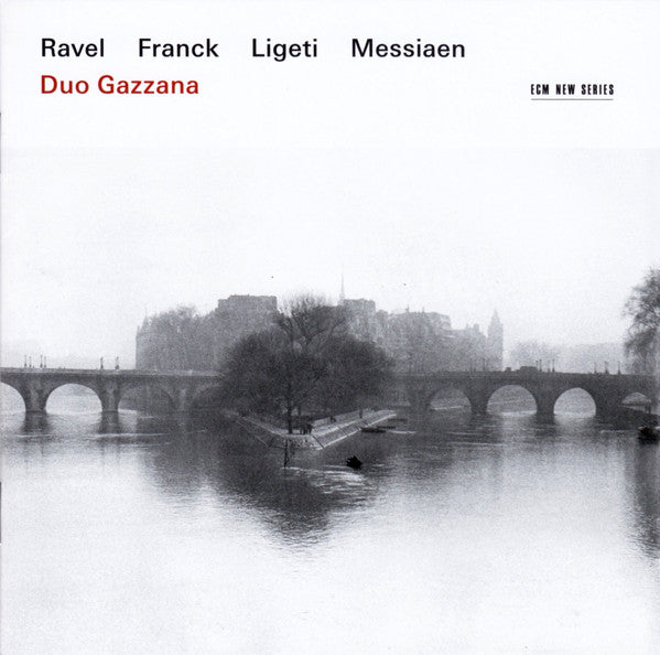 Duo Gazzana, Maurice Ravel / César Franck / György Ligeti / Olivier Messiaen : Ravel / Franck / Ligeti / Messiaen (CD, Album)