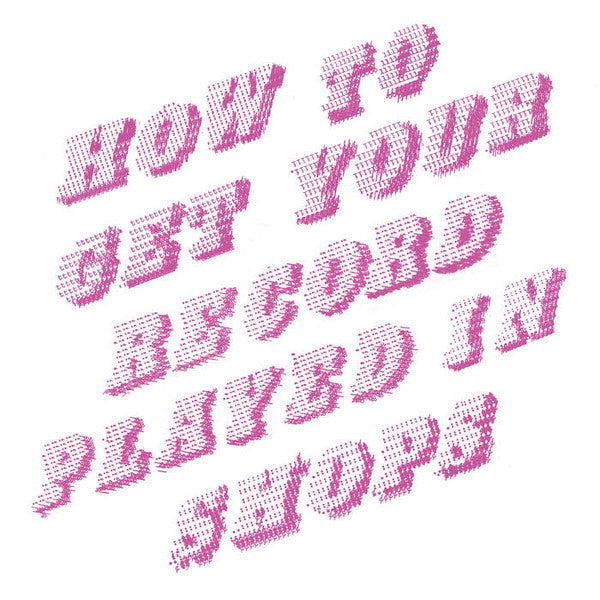 Mike Donovan (2) : How To Get Your Record Played In Shops (LP, Album)