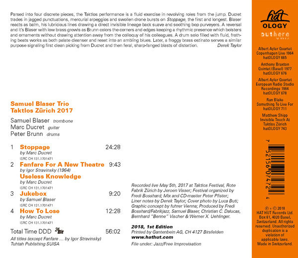 Samuel Blaser with Marc Ducret, Peter Bruun : Taktlos Zürich 2017 (CD, Album)