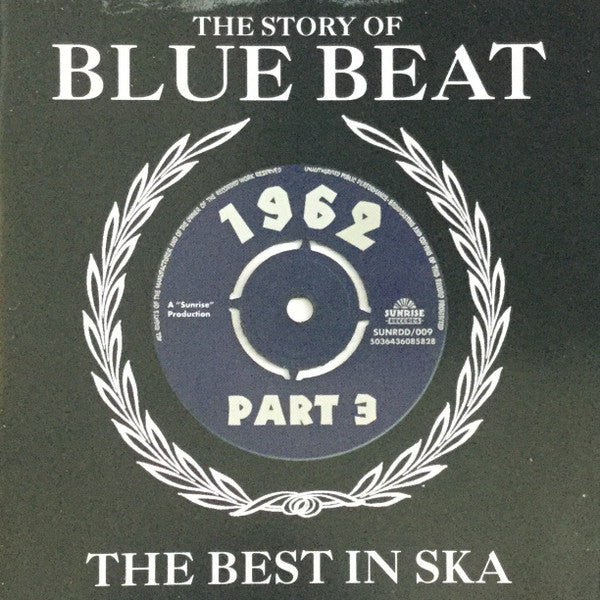 Various : The Story Of Blue Beat - The Best In Ska 1962 Part 3 (2xCD, Album, Comp)