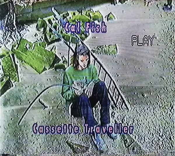 Cal Fish : Cassette Traveller (CDr, Album, Dig)