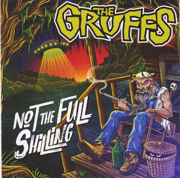 The Gruffs : Not The Full Shilling (CD, Album)