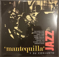 Mantequilla Y Su Conjunto : Mantequilla Y Su Conjunto - Jazz (LP, Comp, Ltd, RM)