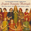 Charles Hubert Hastings Parry - Sir Edward Elgar - Robert Lucas de Pearsall - Henry Leslie - John Stainer - Arthur Goodhart - Charles Villiers Stanford, Royal Holloway Choir, Rupert Gough : English Romantic Madrigals (CD)