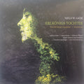 Niels Wilhelm Gade, Sophie Junker, Ivonne Fuchs, Johannes Weisser, DR Vokalensemblet, Concerto Copenhagen, Lars Ulrik Mortensen : Erlkönigs Tochter • The Elf-King's Daughter • Elverskud (LP, Album, 180)