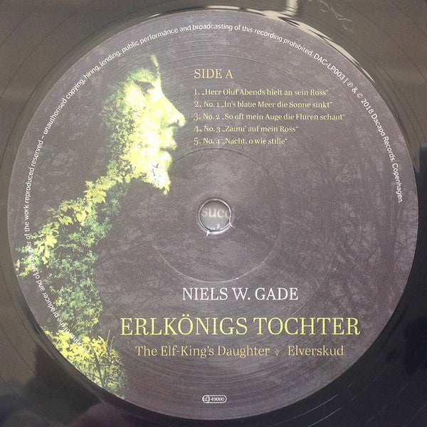 Niels Wilhelm Gade, Sophie Junker, Ivonne Fuchs, Johannes Weisser, DR Vokalensemblet, Concerto Copenhagen, Lars Ulrik Mortensen : Erlkönigs Tochter • The Elf-King's Daughter • Elverskud (LP, Album, 180)