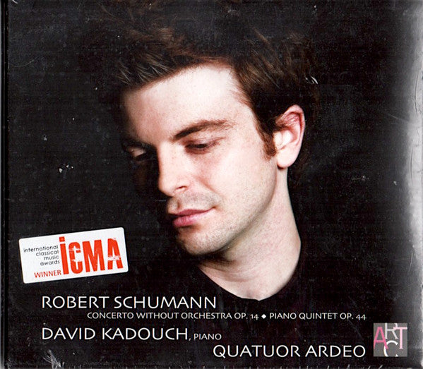 Robert Schumann - Quatuor Ardeo, David Kadouch : Concerto Without Orchestra Op. 14 / Piano Quintet Op.44  (CD, Album)