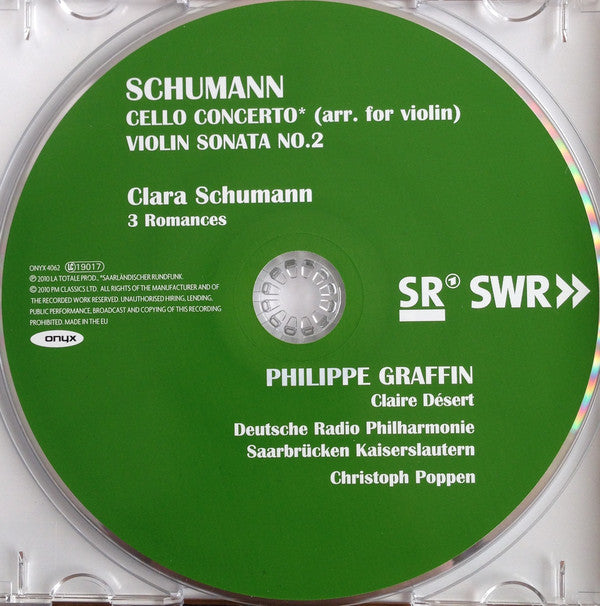 Robert Schumann, Clara Schumann, Philippe Graffin, Deutsche Radio Philharmonie Saarbrücken Kaiserslautern, Christoph Poppen, Claire Désert : Violin Concerto (arr. From Cello Concerto) / Violin Sonata No. 2 (CD, Album)