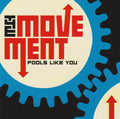 The Movement (10) : Fools Like You (CD, Album, RE, Bon)