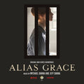 Mychael Danna And Jeff Danna : Alias Grace (Original Mini-Series Soundtrack) (2xLP, Ltd)