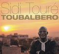 Sidi Touré : Toubalbero (CD, Album)