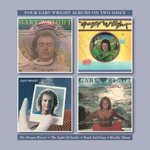 Gary Wright : The Dream Weaver / The Light Of Smiles / Touch And Gone / Headin’ Home (2xCD, Album, Comp, RM, Sli)