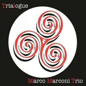 Marco Marconi Trio : Trialogue  (CD, Album)