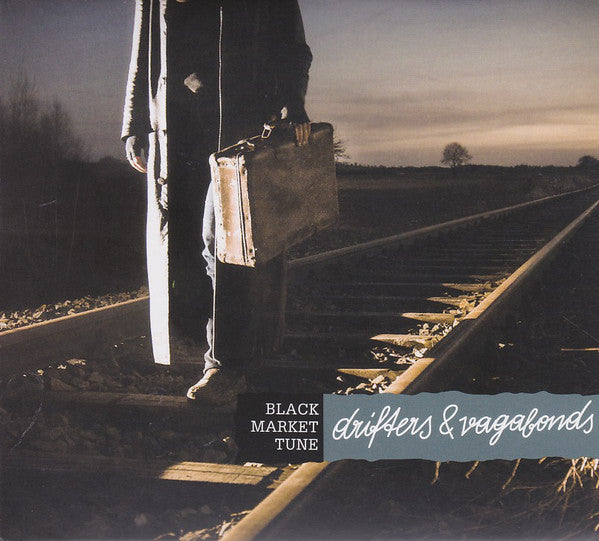 Black Market Tune : Drifters & Vagabonds (CD, Album)