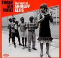Shirley Ellis : Three Six Nine! - The Best Of Shirley Ellis (CD, Comp, Mono)