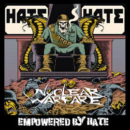 Nuclear Warfare (2) : Empowered By Hate (CD, Album)