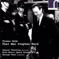 Thomas Hyde (2), Damian Thantrey, Nova Music Opera Ensemble, George Vass : That Man Stephen Ward (CD, Album)