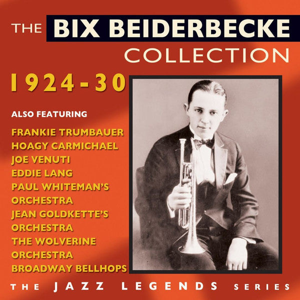 Bix Beiderbecke : The Bix Beiderbecke Collection 1924-1930 (2xCD, Comp)