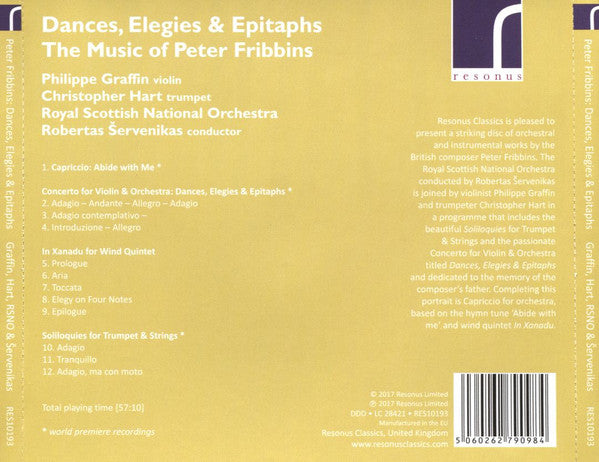 Peter Fribbins, Philippe Graffin, Christopher Hart (2), Royal Scottish National Orchestra, Robertas Šervenikas : Dances, Elegies & Epitaphs: The Music Of Peter Fribbins (CD, Album)
