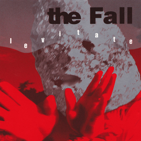 The Fall : Levitate (CD, Album, RE + CD, Comp + RM, Exp)