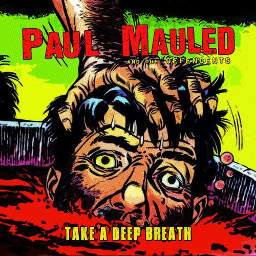 Paul Mauled And The Defendents : Take A Deep Breath (CDr, Comp)
