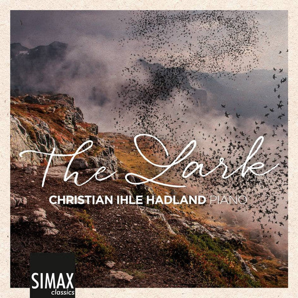 Christian Ihle Hadland : The Lark (CD, Album)