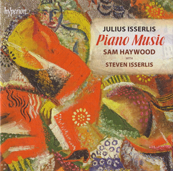Julius Isserlis, Sam Haywood With Steven Isserlis : Piano Music (CD, Album)
