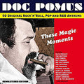 Doc Pomus : These Magic Moments (2xCD, Comp, RM)