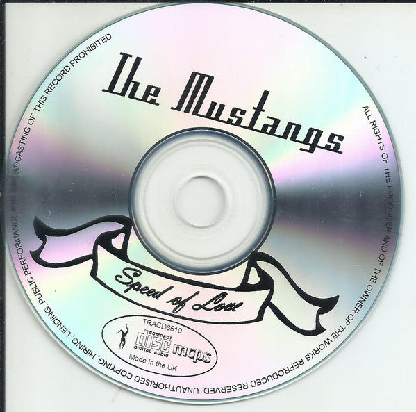 The Mustangs (22) : Speed Of Love (CD, Album)