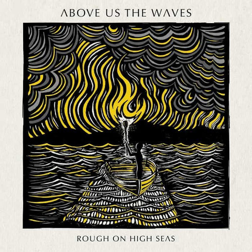Above Us The Waves (2) : Rough On High Seas  (CD, Album, Dig)