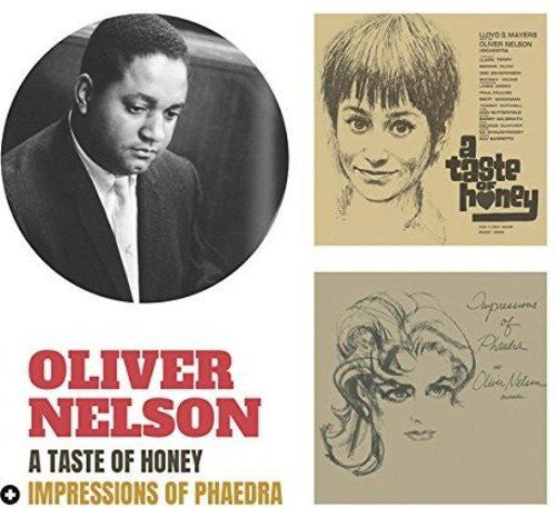 Oliver Nelson : A Taste Of Honey + Impressions Of Phaedra (CD, Comp, RE, RM)