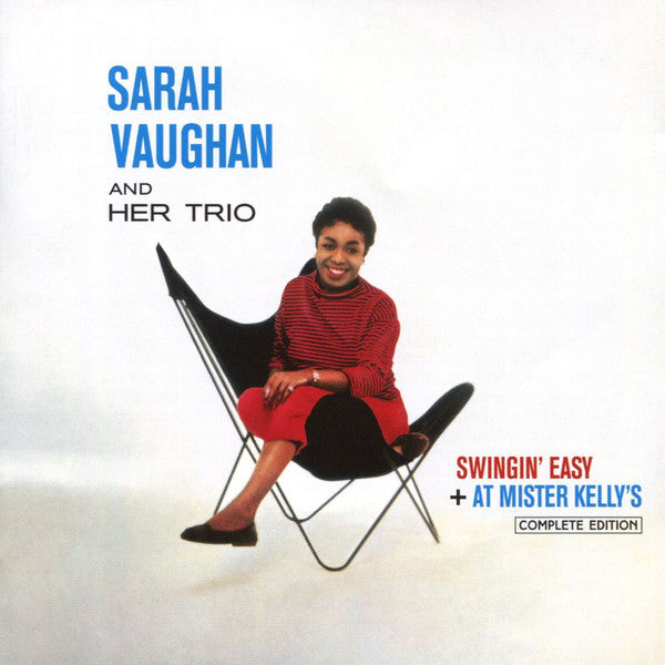 Sarah Vaughan And Her Trio : Swingin' Easy + At Mister Kelly's (2xCD, Comp, RM)