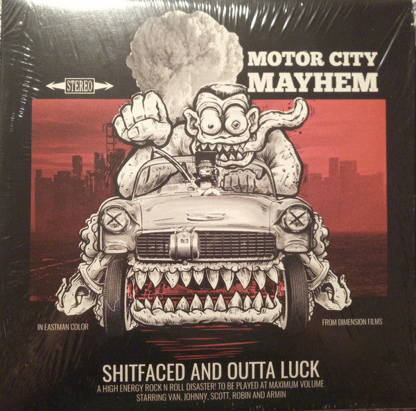 Motor City Mayhem : Shitfaced And Outta Luck (LP, Album)