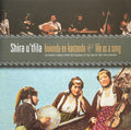 Shira U'Tfila : Biviendo en Kantando (2xCD, Album)