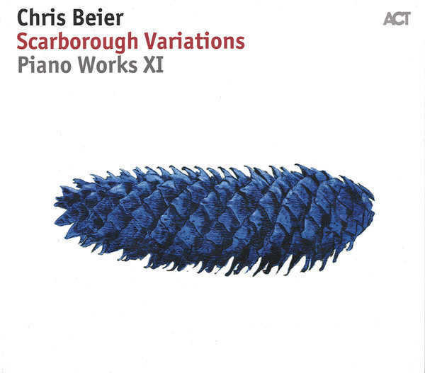 Chris Beier : Scarborough Variations Piano Works XI (CD, Album)