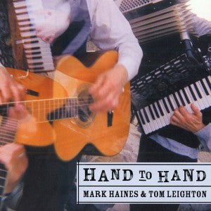 Mark Haines & Tom Leighton : Hand To Hand (CD, Album)