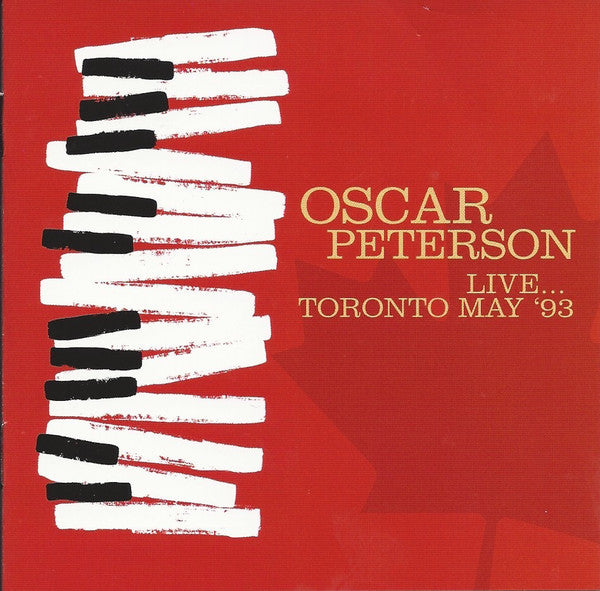 Oscar Peterson : Live...Toronto May '93 (CD, Album, Unofficial)