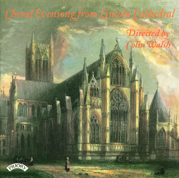 Lincoln Cathedral Choir Directed By Colin Walsh : Choral Evensong From Lincoln Cathedral (CD, Album)