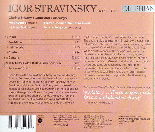 Igor Stravinsky, Ruby Hughes, Nicholas Mulroy, Choir Of St. Mary's Cathedral, Edinburgh, Scottish Chamber Orchestra Wind Soloists, Duncan Ferguson (3) : Choral Works Mass / Cantata (CD, Album)