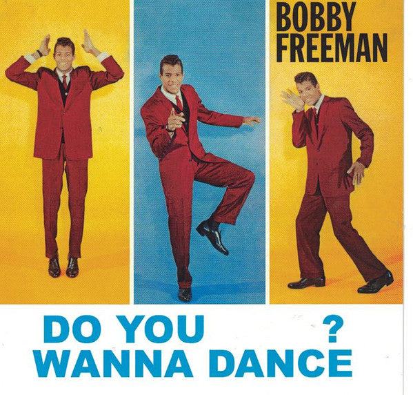 Bobby Freeman : Do You Wanna Dance? (CD, Album, RE)