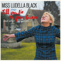 Ludella Black : Till You Lie In Your Grave (CD, Album, Mono, Dig)