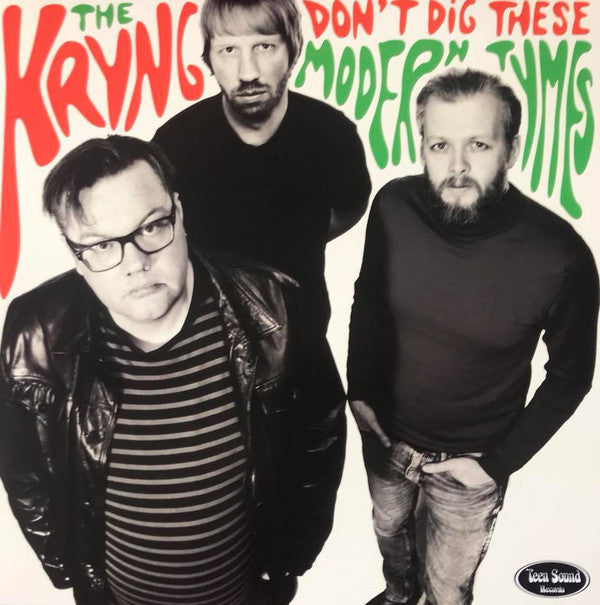 The Kryng : Don't Dig These Modern Tymes (LP, Album, Ltd)
