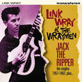 Link Wray & The Wraymen* : Jack The Ripper - The Singles 1957-1962 Plus... (CD, Comp)