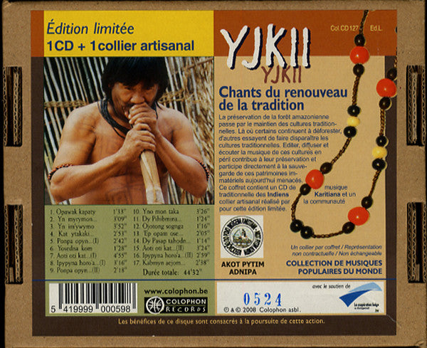 Various : Yjkii - Chants Du Renouveau De La Tradition - Musiques Des Karitiana (CD, Album, Ltd, Num)