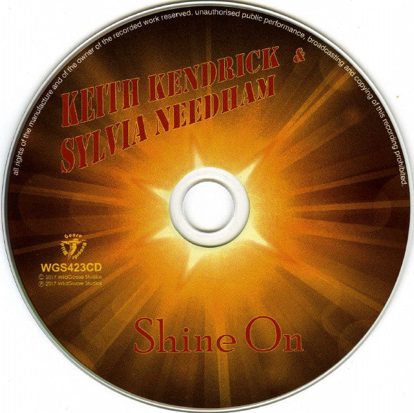 Keith Kendrick & Sylvia Needham : Shine On &  (CD, Album)