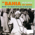 Various : Brésil - De Bahia Aux Sertões 1939-1955 (2xCD, Comp)