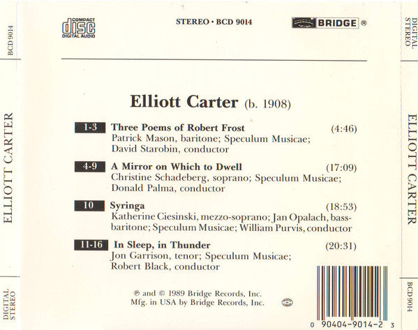 Elliott Carter - Speculum Musicae With Katherine Ciesinski, Jon Garrison, Patrick Mason (2), Jan Opalach, Christine Schadeberg : The Vocal Works (1975-1981) (CD, Album)