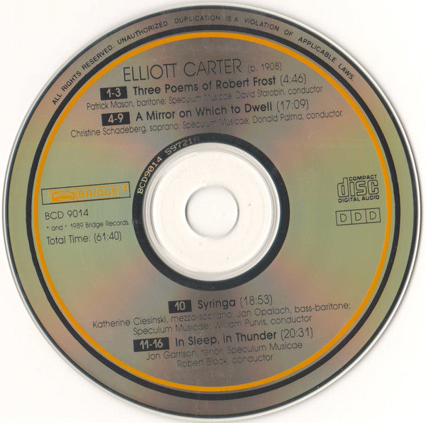 Elliott Carter - Speculum Musicae With Katherine Ciesinski, Jon Garrison, Patrick Mason (2), Jan Opalach, Christine Schadeberg : The Vocal Works (1975-1981) (CD, Album)